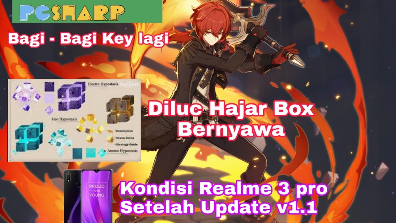 Diluc hajar Box bernyawa dan Free Key PGsharp