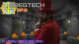 Gregtech Episode 6: A very bronze man