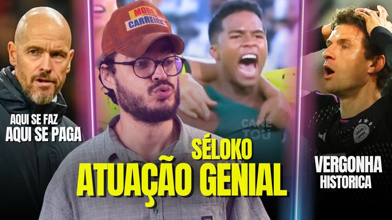 Agora NINGUÉM MAIS SEGURA esse Endrick: ATUAÇÃO HISTÓRICA | Bayern VERGONHA | Ten Hag SOFRE | E mais