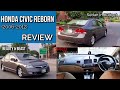 Honda Civic Vti Oriel Prosmatec Review | Honda Civic Reborn | Sedan In Budget | Episode # 3