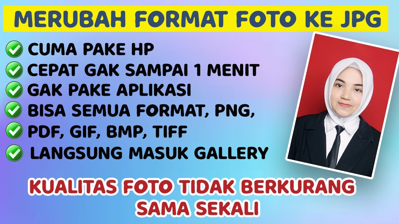Cara mengubah format foto ke jpg di hp android kualitas tidak