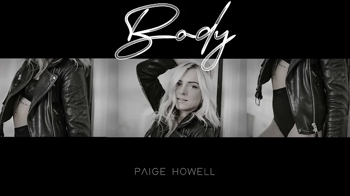 Paige Howell - BODY [Official Audio]