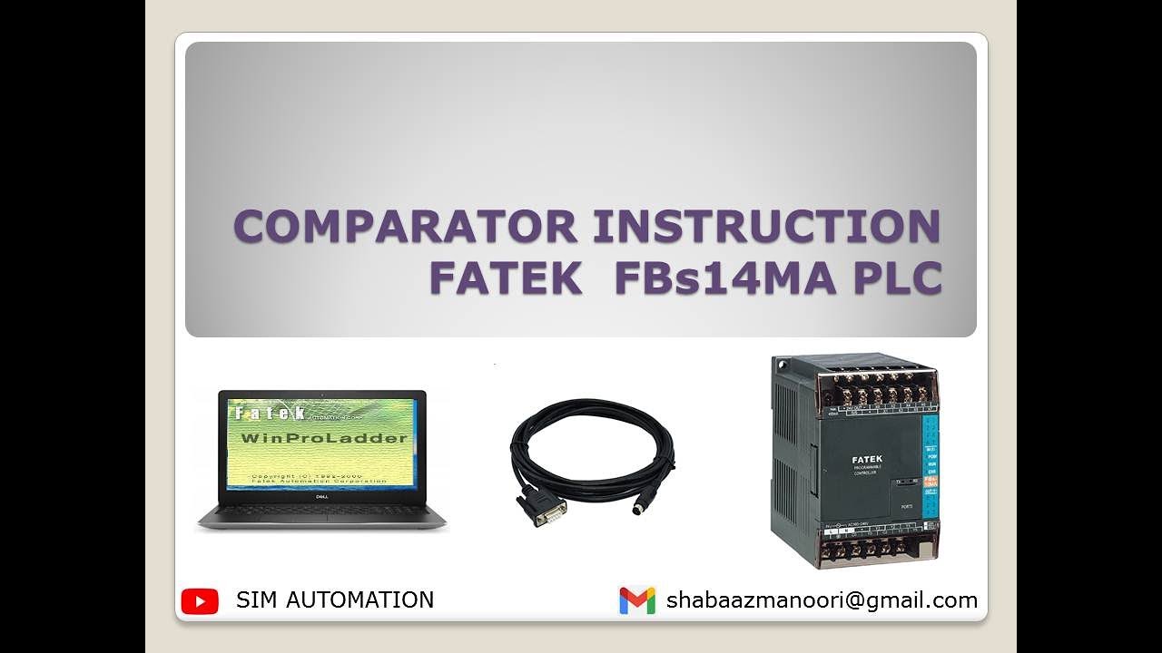 Lesson 7:  FATEK COMPARATOR Instruction Explained WinProLadder Tutorial for Beginners