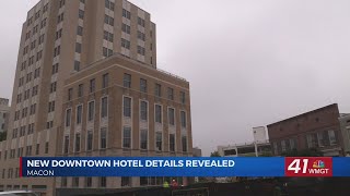 Details of new downtown Macon hotel revealed