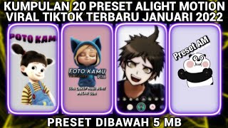 KUMPULAN 20 PRESET BASE ALIGHT MOTION TERBARU 2022 - DIBAWAH 5MB VIRAL TIKTOK