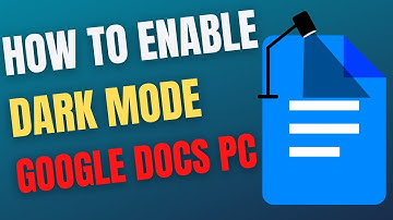 How to enable Google Docs dark mode on desktop (Step by Step)