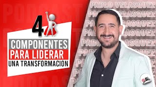 4 COMPONENTS OF TRANSFORMATIONAL LEADERSHIP | PABLO VELASQUEZ