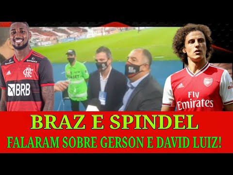 MARCOS BRAZ E SPINDEL FALAM SOBRE SITUAÇÃO DE GERSON E DAVID LUIZ!