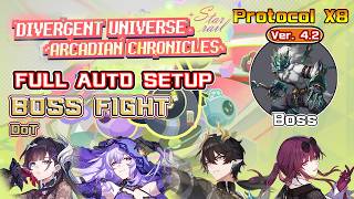 Divergent Universe: Arcadian Chronicles (4.2) Protocol X8 - DoT - Boss - Hoolay