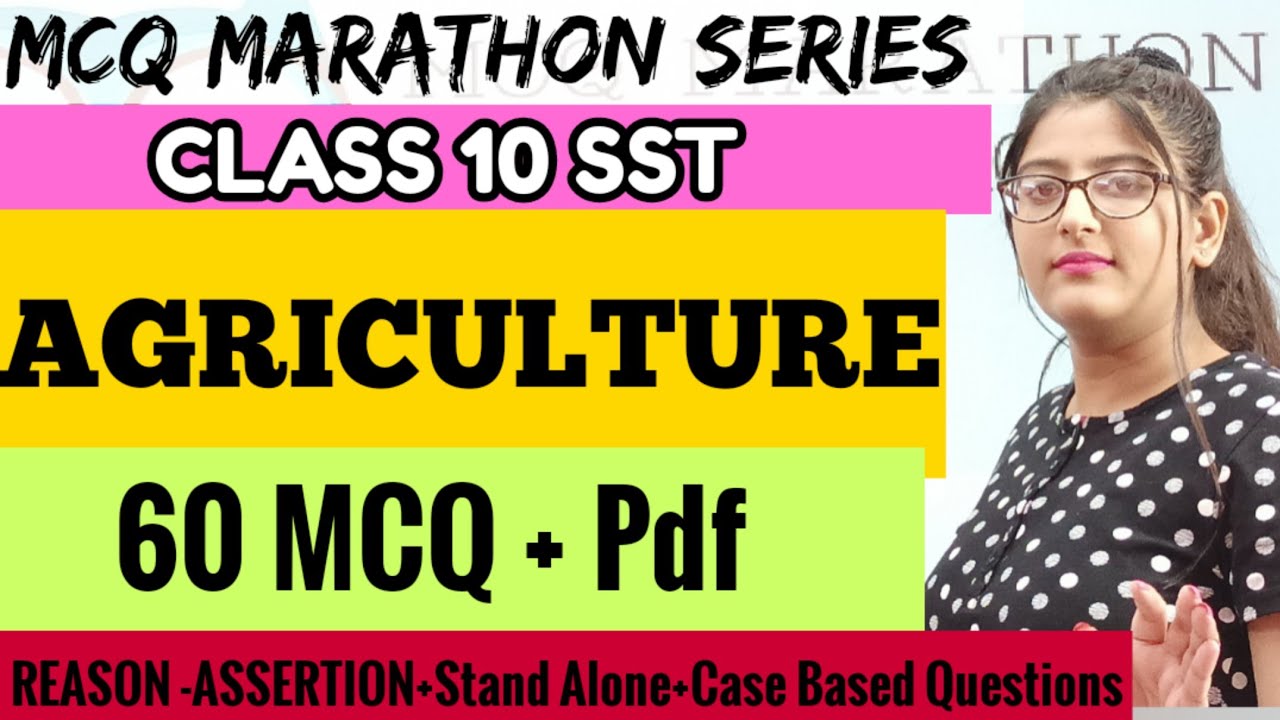 Agriculture class 10 cbse geography mcqTerm 1 MCQAgriculture Class 10
