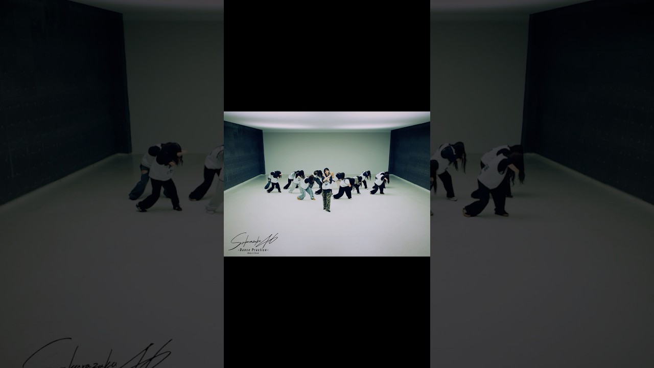櫻坂46 ショートクリップ #7 "Make or Break Dance Practice” #櫻坂46_MakeorBreak
