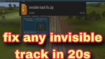 track fix to invisible | fix any track in 20s | trainz simulator activety