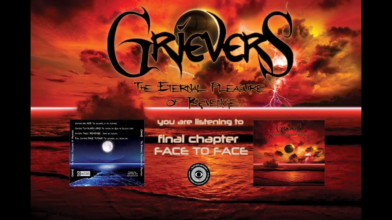 Watch Grievers - final chapter: FACE TO FACE on YouTube Watch Grievers - final chapter: FACE TO FACE on YouTube