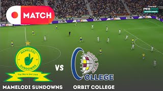 Mamelodi Sundowns vs Orbit College | Premiership 2025 Match Simulation | eFootball PES 21 Gameplay
