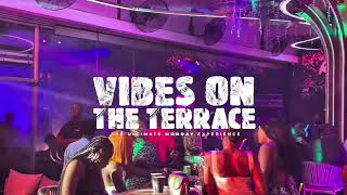 DJ PEE VYBEZ | HYPELADY SUZY | Live Mix @ VOTT S2 EP 13 |VIBES ON THE TERRACE  PARTY EVERY MONDAY