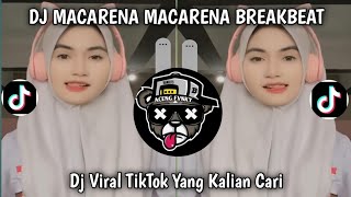 DJ MACARENA MACARENA BREAKBEAT TERBARU SOUND TRENDING FYP VIRAL TIKTOK 2026