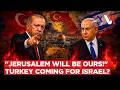 "Wake Up... Smell Coffee!" Israel Fumes After Turkey Minister Vows To "Liberate" Jerusalem | VERTEX
