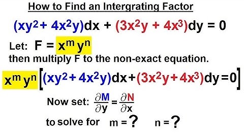 Differential Equation - 1st Order: Integrating Factor (3 of 14) How to Find an Integrating Factor