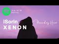 Capture de la vidéo Isorin - Xenon [Flowers Of My Heart]