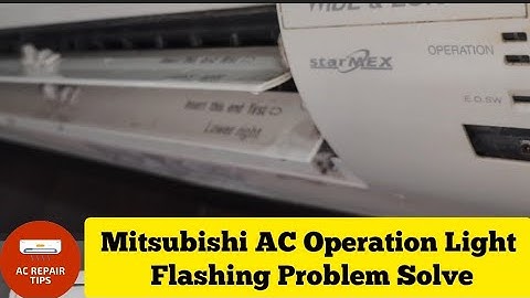Mithshubhishi Electric AC Operation Light Blinking, Flashing Error @ACREPAIRTIPS​