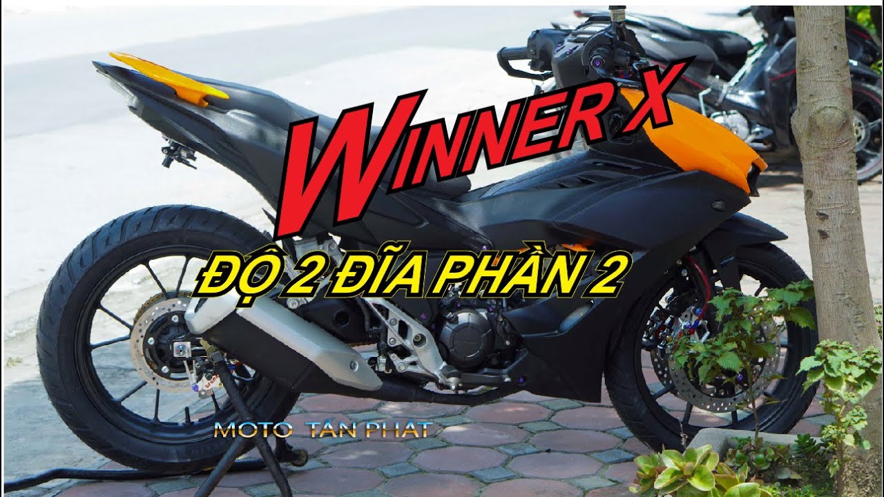 ĐỘ 2 ĐĨA TRƯỚC WINNER X MOTO TẤN PHÁT (phần 2 ) - youtube