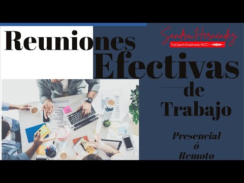 Consejos para crear reuniones en persona efectivas y valiosas - Video