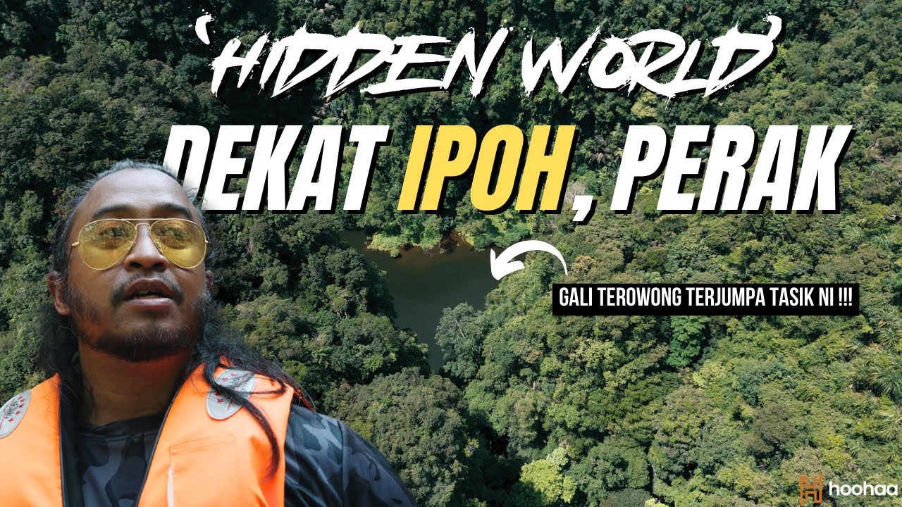 HIDDEN WORLD yang WUJUD dekat IPOH, Perak ! ramai tak tau tempat EPIC ni