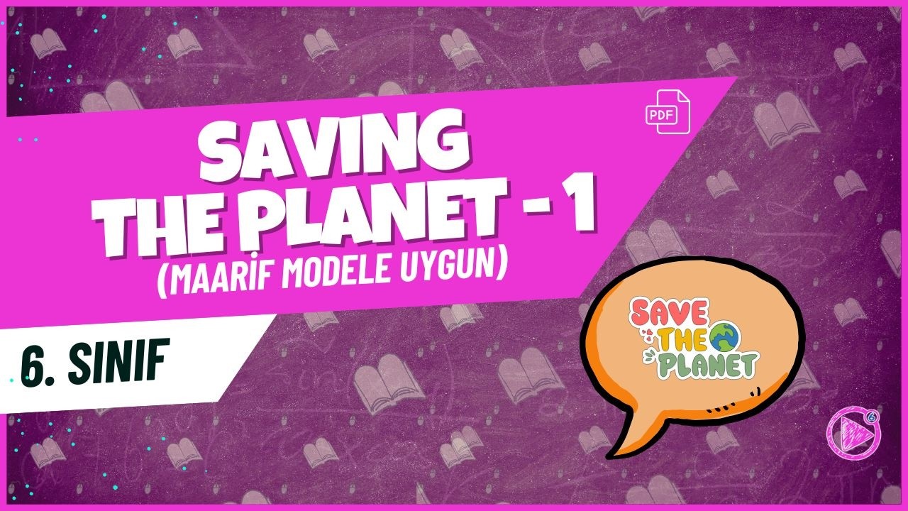 161681orion×ScoLar save the planet PK M Saving The Planet - Part 1 | 6th Grade English Lesson | 2025-2026