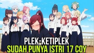 WHEN A CLUELESS GUY GETS 17 SOULMATES, IT'S INSANE‼️ - Anime Recap