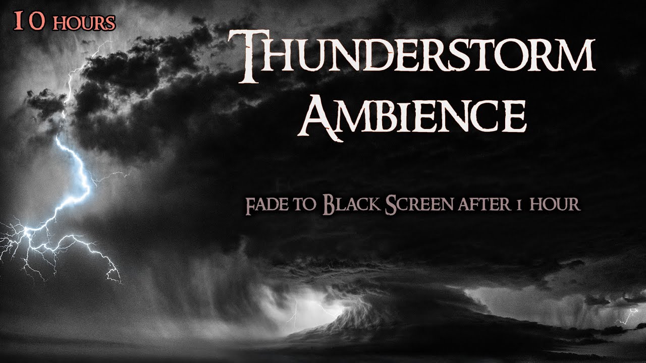 SleepSounds | Thunderstorm Ambience for Sleep & Relaxation | 10 Hours | Visuals Fade After 1 Hour