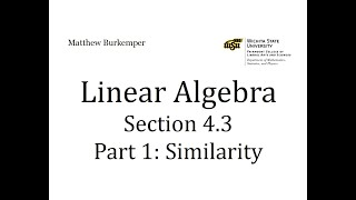 Linear Algebra Section 4.3 - Part 1: Similarity