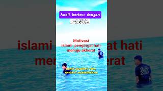 kata kata bijak menyejukkan hati,kata kata motivasi islami renungan hidup.