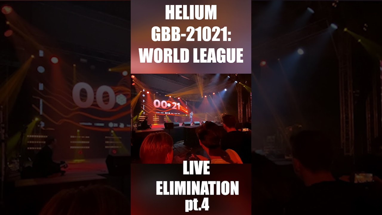 Helium 🇷🇺 I GBB-2021: WORLD LEAGUE 
