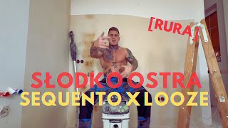 Sequento, Looze - Słodko Ostra Rura Oficjalny Teledysk