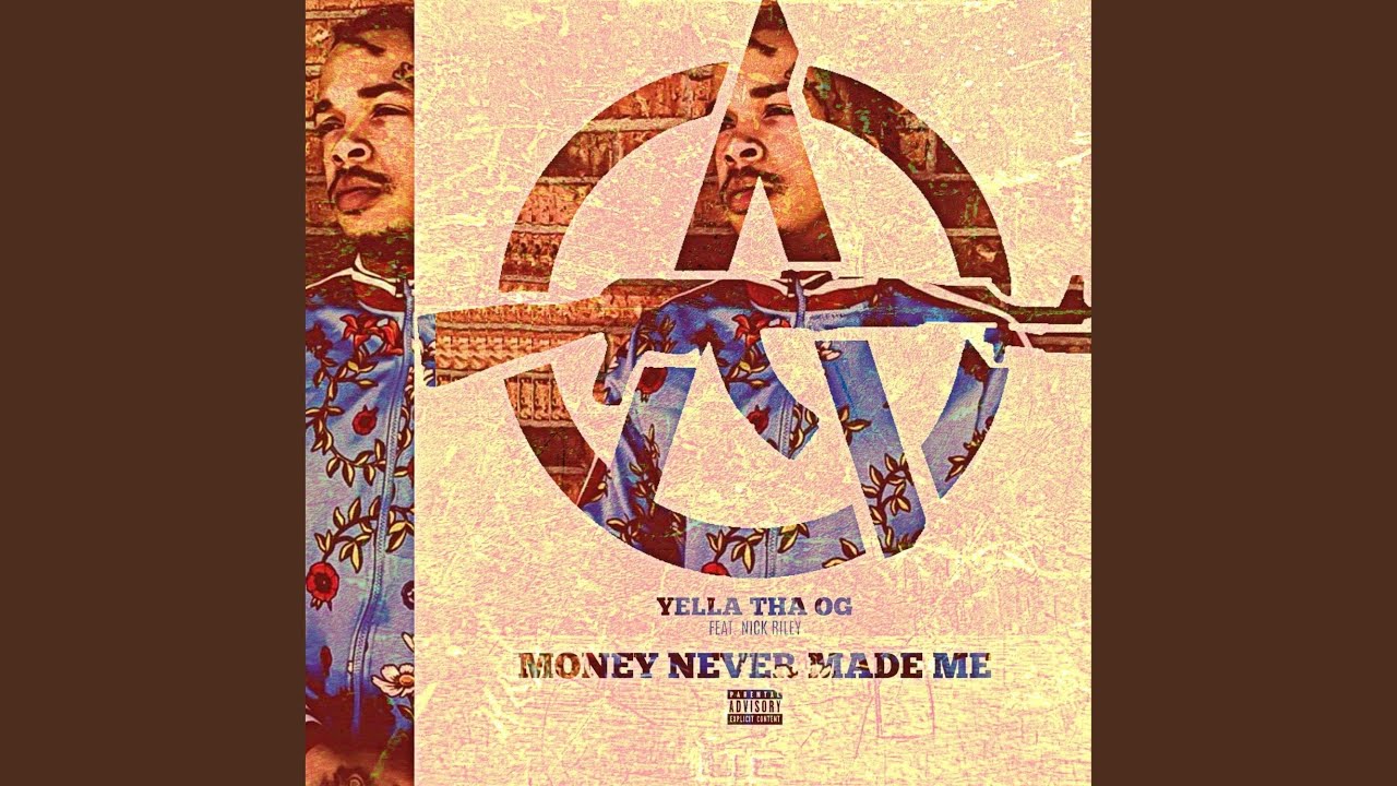 Money Never Made Me (feat. Nick Riley)