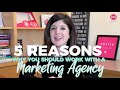 5 Reasons Why Working with a Marketing Agency is Right for You | Elysium Marketing Group