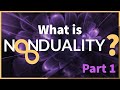 What Is Nonduality? Full Nondual Awakening Documentary