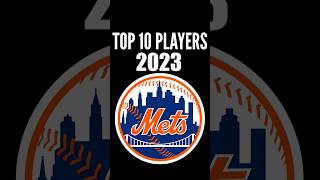 New York Mets - Top 10 Players of 2023