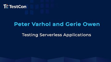 Testing Serverless Applications by Peter Varhol and Gerie Owen