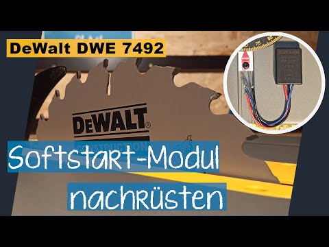 Sanftanlauf bei der DeWALT DWE 7492 nachrüsten