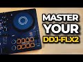How to DJ Like a Pro on the DDJ-FLX2 (Full Masterclass)