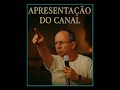 APRESENTAÇÃO DO CANAL