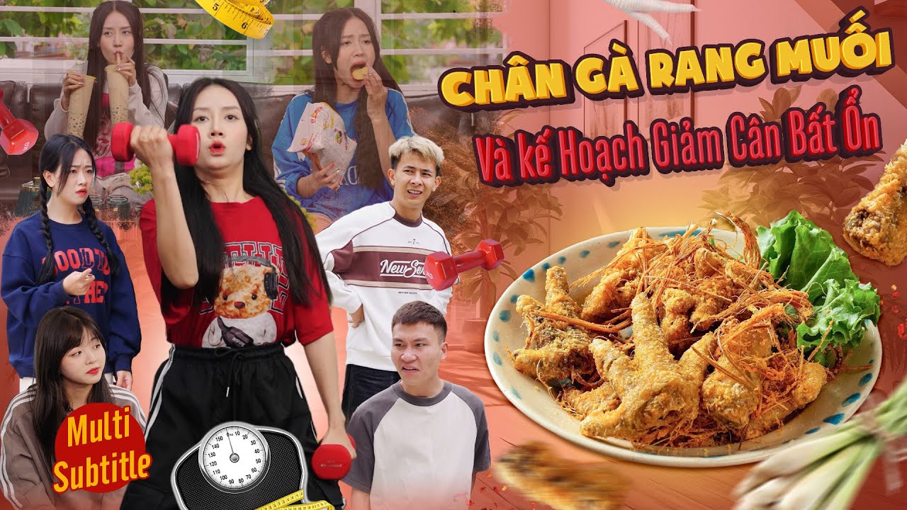 CHÂN GÀ RANG MUỐI VÀ KẾ HOẠCH GIẢM CÂN BẤT ỔN | Hai Anh Em Phần 707 | Phim Hài Hước Gãy Media