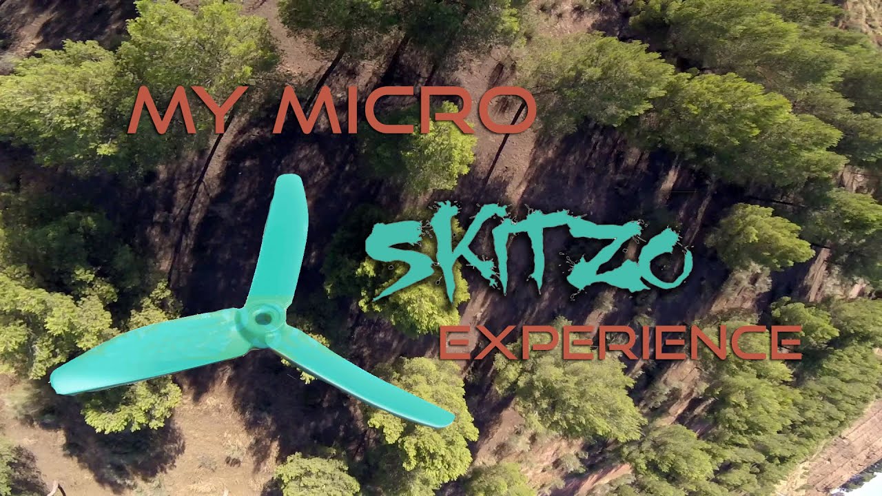 My Micro Skitzo Experience - Mr.Zitus FPV