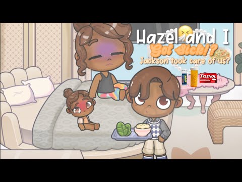 Hazel and I got sick!? Jackson took care of us? ||WITH VOICE||🤧
