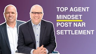 What Top Real Estate Agents Are Focusing on Post NAR Settlement with David Childers