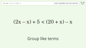 Solving Linear Inequalities: 2x+5 is Smaller Than 20+x