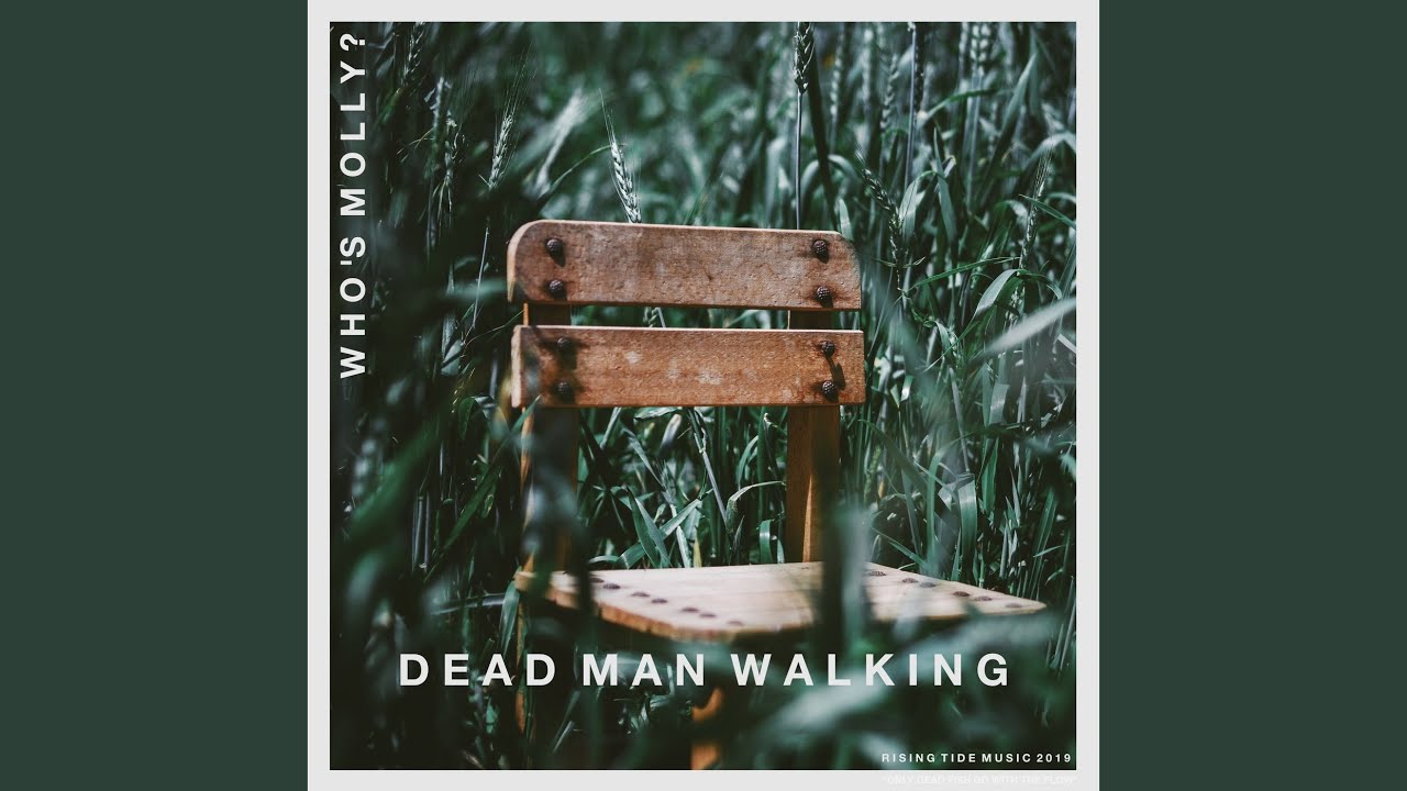 Dead Man Walking YouTube Music