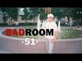 BAD ROOM №51 [СЕЛЬХОЗTV]