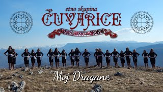 Video-Miniaturansicht von „Etno skupina ČUVARICE - Moj dragane (OFFICIAL VIDEO)“